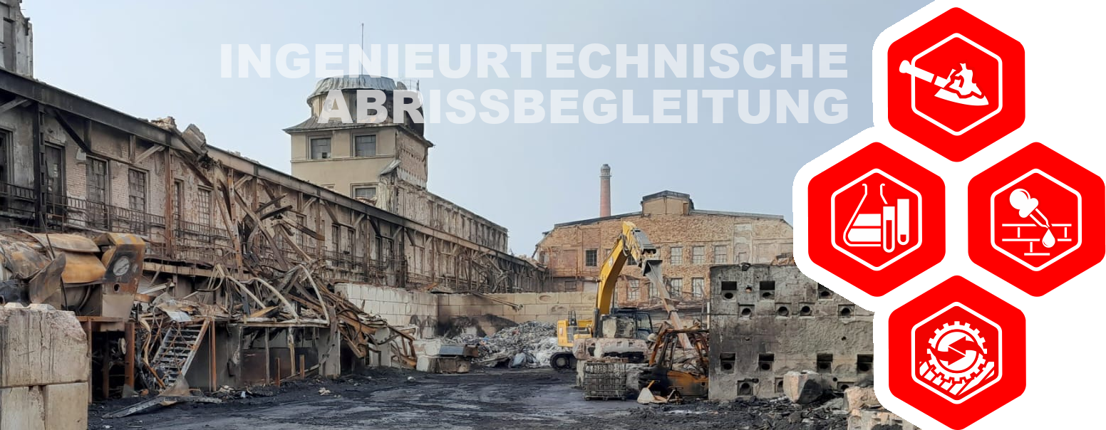 Ingenieurtechnische Abrissbegleitung